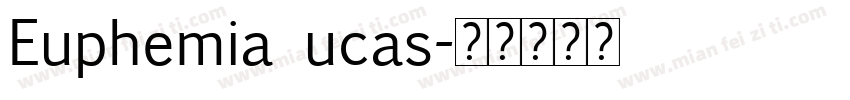 Euphemia ucas字体转换